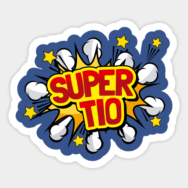 Super Tio Spanish Uncle Superhero Camisa T-shirt Cute Gift Sticker by geekandgamerstore